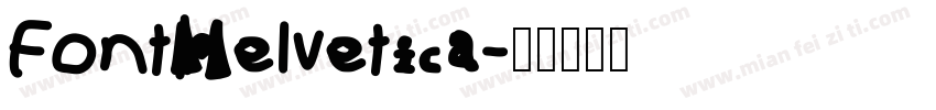 Font Helvetica字体转换